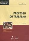 Concursos Públicos - Processo do Trabalho - Método