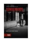 Condenados - a execução da pena por crimes sexuais - 2025
