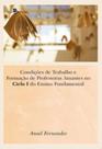 Condições de trabalho e formação de professoras atuantes no ciclo i do ensino fundamental