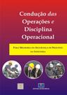 Condução das operações e disciplina operacional