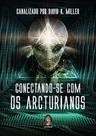Conectando-se com os Arcturianos - Madras