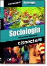 Conecte Sociologia - Vol. Unico - Ensino Medio - SARAIVA