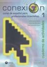 Conexion 1 - cuaderno de actividades - MARTINS EDITORA