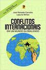 Conflitos internacionais em um mundo globalizado