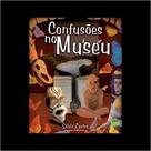 Confusões no Museu - Ogro Books Confusões no Museu - Ogro Books