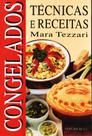 Congelados - Técnicas e Receitas Congelados - Técnicas e Receitas