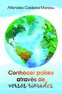Conhecer Países Através de Versos Rimados - Scortecci Editora Conhecer Países Através de Versos Rimados - Scortecci Editora
