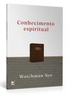 Conhecimento Espiritual - nova edição - Editora Vida -