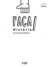 CONJUNTO FAÇA - HISTORIA - 1º ANO