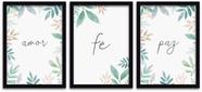 Conjunto Quadros Decorativos 3 peças 40x60 Amor Fé e Paz Conjunto Quadros Decorativos 3 peças 40x60 Amor Fé e Paz