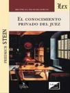 Conocimiento privado del juez Conocimiento privado del juez