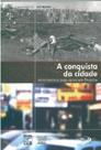Conquista da cidade, a - movimentos populares em brasilia - UNB Conquista da cidade, a - movimentos populares em brasilia - UNB