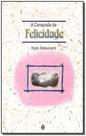 Conquista da Felicidade,a - TEOSOFICA