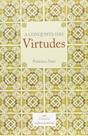 Conquista Das Virtudes, A - CULTOR DE LIVROS
