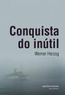 Conquista do inútil - Martins Fontes - selo Martins Conquista do inútil - Martins Fontes - selo Martins