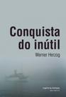 Conquista do inutil - MARTINS - MARTINS FONTES
