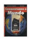 Conquistando o mundo