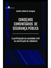 Conselhos comunitários de segurança pública Conselhos comunitários de segurança pública