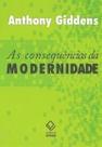 Consequências da Modernidade, As