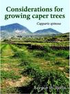Considerations for growing caper trees Considerations for growing caper trees