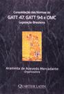 Consolidacao das normas do gat 47, gatt 94 e omc