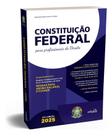 Constituição Federal 2025 Para Profissionais do Direito - 33Ed/25