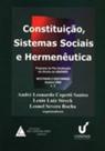 Constituição, sistemas sociais e hermenêutica: Anuário 2006 - Mestrado e doutorado - LIVRARIA DO ADVOGADO Constituição, sistemas sociais e hermenêutica: Anuário 2006 - Mestrado e doutorado - LIVRARIA DO ADVOGADO