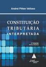 Constituição tributária interpretada - LIVRARIA DO ADVOGADO Constituição tributária interpretada - LIVRARIA DO ADVOGADO
