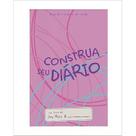 Construa seu diário - Rosa