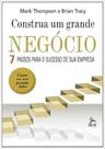 Construa um grande negocio - EDITORA HUNTER