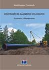 Construção de Gasodutos e Oleodutos - Orçamento e Planejamento - Interciência Construção de Gasodutos e Oleodutos - Orçamento e Planejamento - Interciência