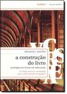 Construção do Livro, A - LEXIKON Construção do Livro, A - LEXIKON