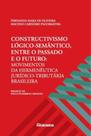 Constructivismo logico-semantico, entre o passado - NOESES Constructivismo logico-semantico, entre o passado - NOESES