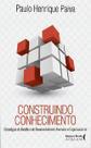 Construindo Conhecimentoxgestão, Desenvolvimento Humano e Organizacional