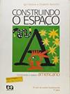 Construindo O Espaco: Construindo O Espaco Americano - 8 Ano