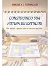 Construindo sua rotina de estudos
