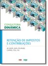 Consultoria Dinâmica: Retenção de Impostos e Contribuições - IOB Consultoria Dinâmica: Retenção de Impostos e Contribuições - IOB