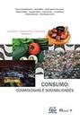 Consumo: Cosmologias E Sociabilidades