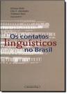 Contatos Lingüísticos no Brasil, Os - UFMG Contatos Lingüísticos no Brasil, Os - UFMG