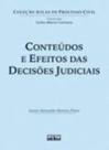Conteudos e efeitos das decisoes judiciais - colec - ATLAS - GRUPO GEN