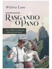Continuação de rasgando o pano