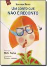 Conto Que Não É Reconto, Um