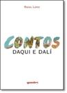 Contos Daqui e Dalí - GIOSTRI