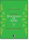 Contos de Machado de Assis - Vol. 5 Contos de Machado de Assis - Vol. 5