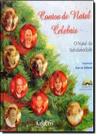 Contos de Natal: O Natal da Solidariedade - Acompanha Cd Rom