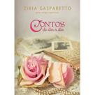 Contos do dia a dia - capa dura - VIDA E CONSCIENCIA Contos do dia a dia - capa dura - VIDA E CONSCIENCIA