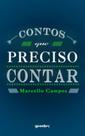 Contos que preciso contar - vol. 1 - GIOSTRI Contos que preciso contar - vol. 1 - GIOSTRI