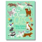 Contos Sobre Cães - Histórias Verdadeiras de Cães Heroicos