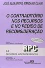 Contraditorio Nos Recursos e no Pedido de Reconsid