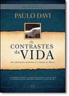 Contrastes da Vida, Os: As Limitações Humanas e o Poder de Deus - AD SANTOS